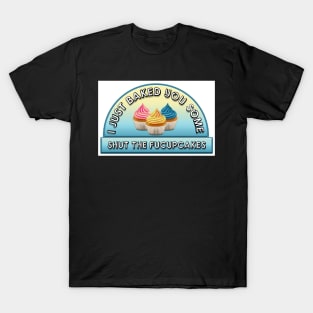 Fresh Baked T-Shirt